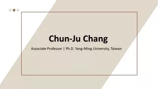 Chun-Ju Chang - An Exceptional Multitasker