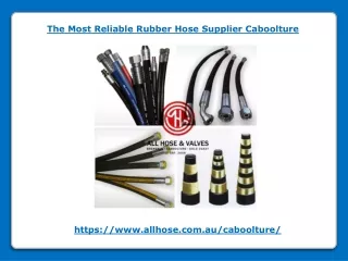 The Most Reliable Rubber Hose Supplier Caboolture