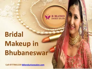Bblond Bridal Makeup in Bhubaneswar