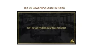 Top 10 Coworking Space In Noida