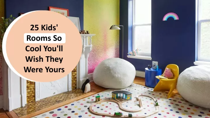 25 kids rooms so cool you ll wish they were yours