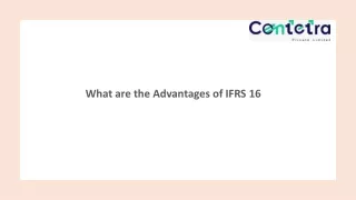 What are the Advantages of IFRS 16