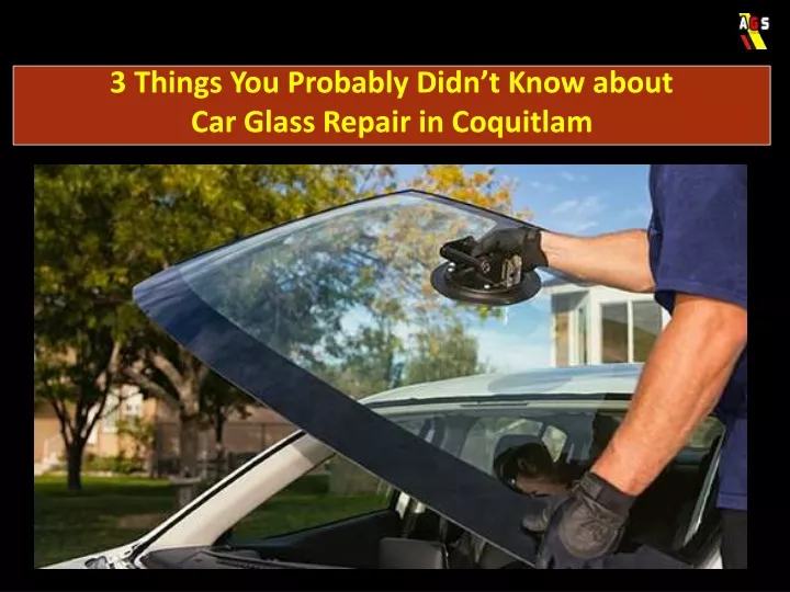 3 things you probably didn t know about car glass