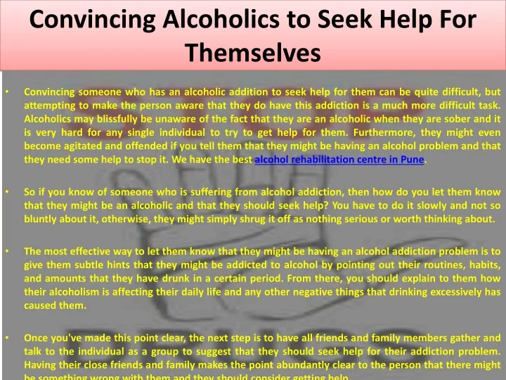 convincing alcoholics to seek help for themselves