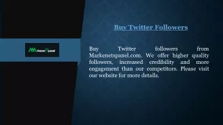 Buy Twitter Followers  Markenetspanel.com