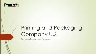 Printing and Packaging Company U