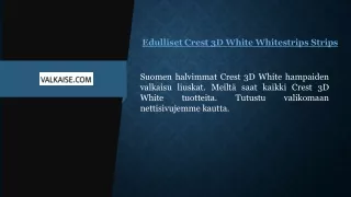 Edulliset Crest 3D White Whitestrips Strips