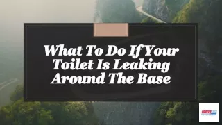 What To Do If Your Toilet Is Leaking Around The Base