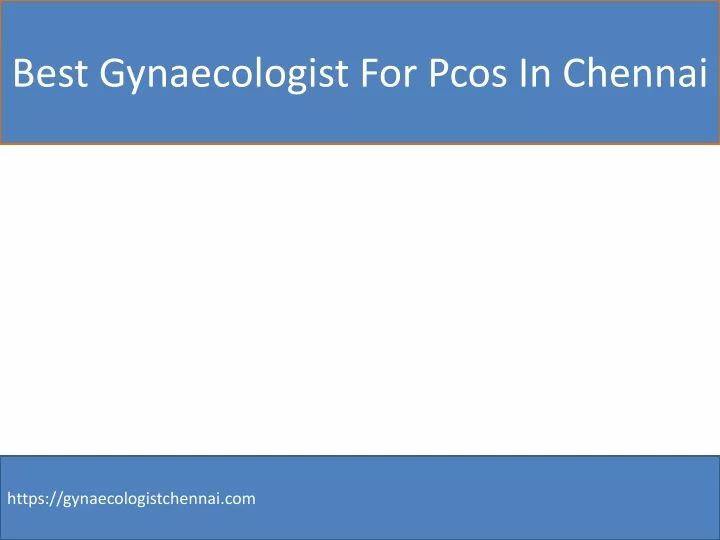 best gynaecologist for pcos in chennai