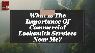 What Is The Importance Of Commercial Locksmith Services Near Me
