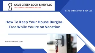 How To Keep Your House Burglar-Free While You're on Vacation