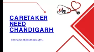 Caretaker Need Chandigarh