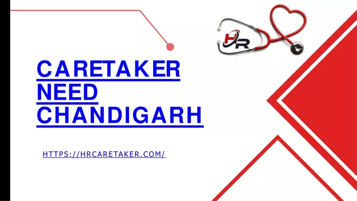 c a r e t a k e r need chandigarh