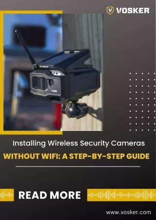 Installing Wireless Security Cameras Without Wifi: A Step-by-Step Guide