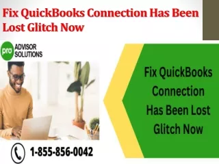 fix quickbooks connection has been lost glitch now