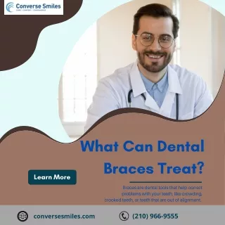 What Can Dental Braces Treat