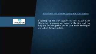 Search for the perfect agency for your career