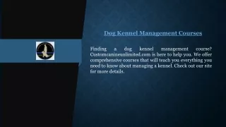 finding a dog kennel management course