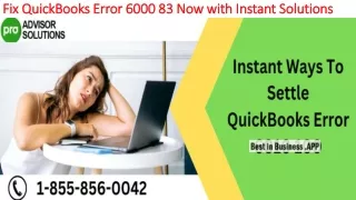 fix quickbooks error 6000 83 now with instant solutions