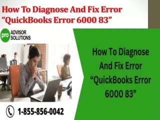 how to diagnose and fix error quickbooks error 6000 83