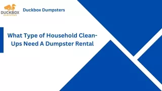 What Type of Household Clean-Ups Need A Dumpster Rental