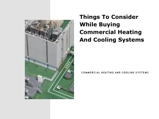 Things To Consider While Buying Commercial Heating And Cooling Systems