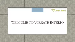welcome to vcreate interio