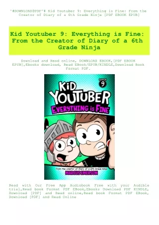 ^#DOWNLOAD@PDF^# Kid Youtuber 9 Everything is Fine From the Creator of Diary of a 6th Grade Ninja [P