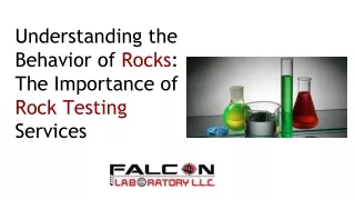 Understanding the Behavior of Rocks_ The Importance of Rock Testing Services