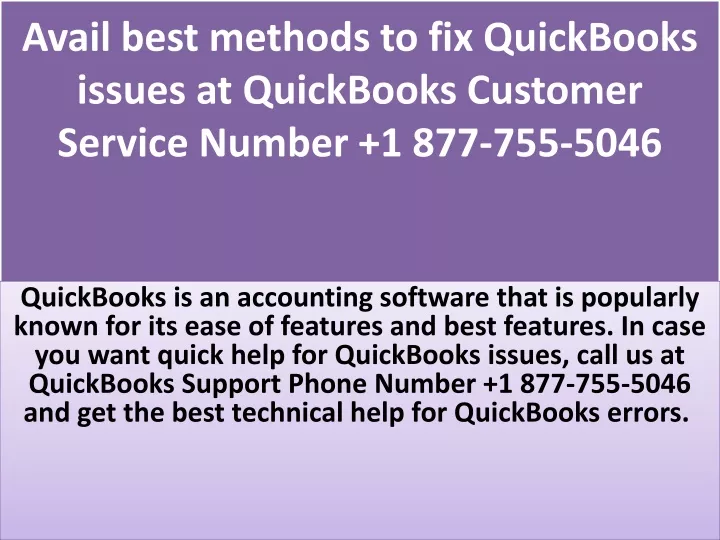 avail best methods to fix quickbooks issues at quickbooks customer service number 1 877 755 5046