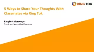5 ways to share your thoughts with classmates via ring tok