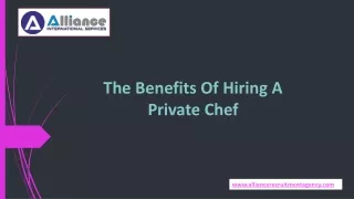 The Benefits Of Hiring A Private Chef