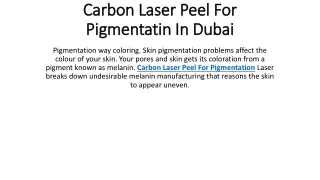 carbon laser peel for pigmentatin in dubai