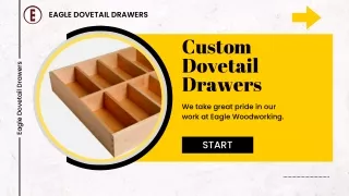 Get The Best Custom Dovetail Drawers At Eagle Dovetail Drawers