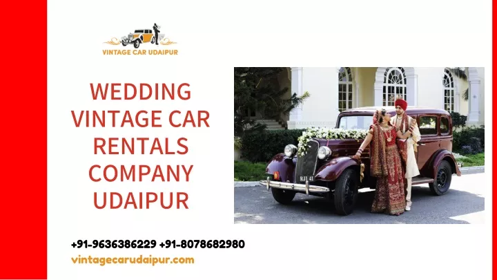 wedding vintage car rentals company udaipur
