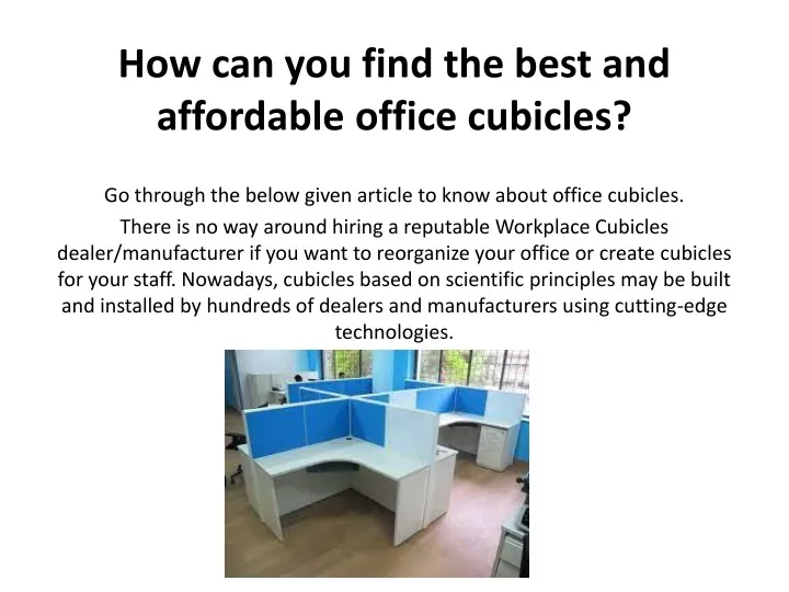 how can you find the best and affordable office cubicles