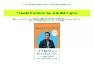 ReadOnline 12 Weeks to a Sharper You A Guided Program [R.A.R]