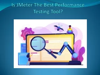 Is JMeter The Best Performance Testing Tool