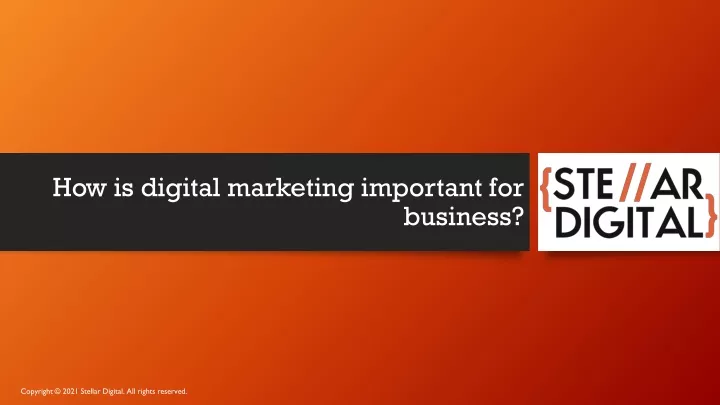 how is digital marketing important for business