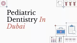 Best-Pediatric-Dentistry-In-Dubai