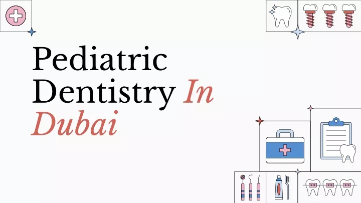 pediatric dentistry in dubai