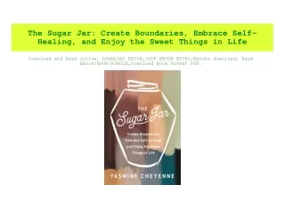 (READ)^ The Sugar Jar Create Boundaries  Embrace Self-Healing  and Enjoy the Sweet Things in Life pdf free