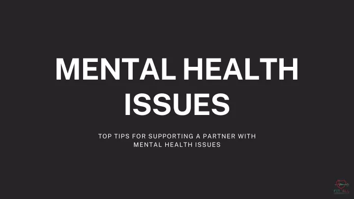 mental health issues