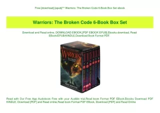 Free [download] [epub]^^ Warriors The Broken Code 6-Book Box Set ebook