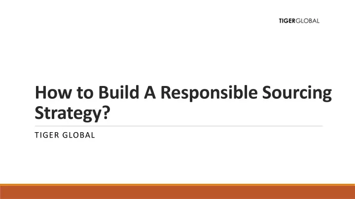 how to build a responsible sourcing strategy