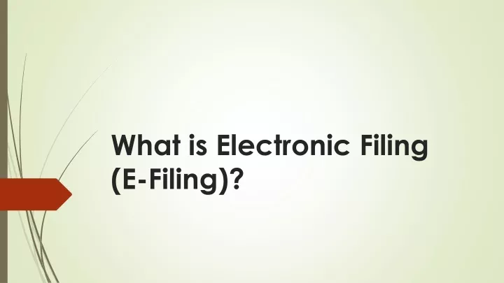 what is electronic filing e filing