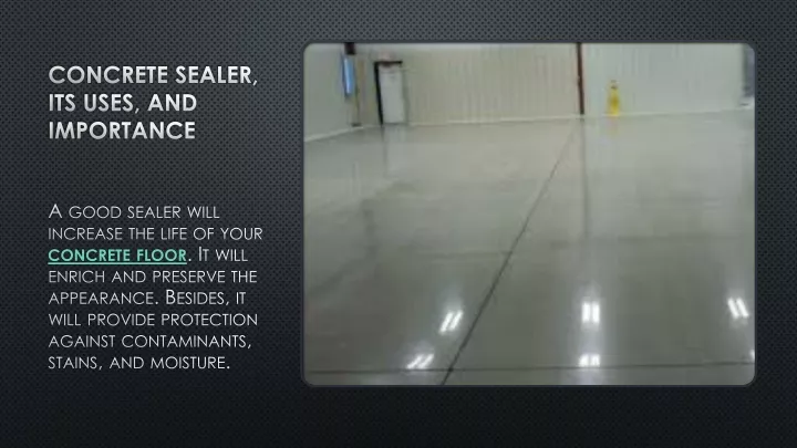 concrete sealer its uses and importance