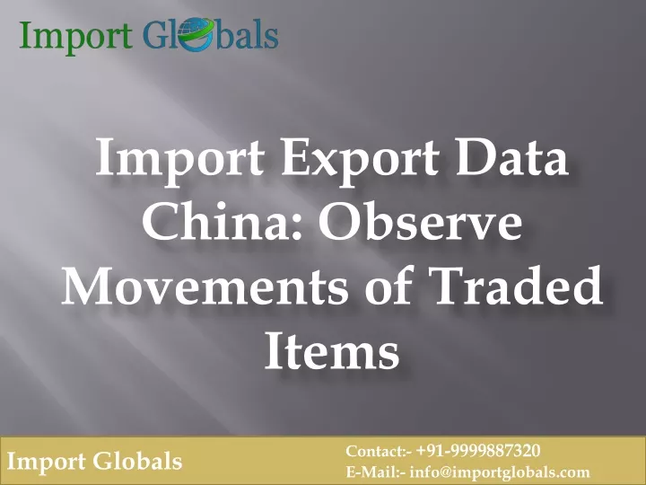 import export data china observe movements of traded items