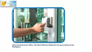 Intercom System for Office: The Most Effective Method to Increase Safety in the