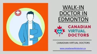 Walk-In Doctor in Edmonton – Canadian Virtual Doctors